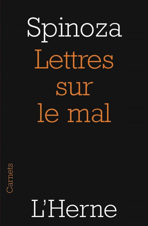 Cover of the book Lettres sur le mal by Baruch Spinoza, Editions de  L'Herne