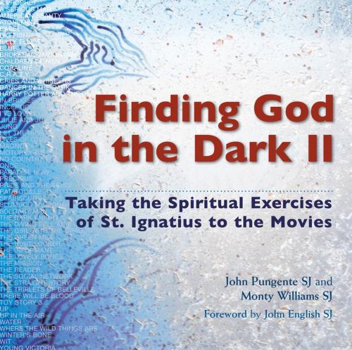 Cover of the book Finding God in the Dark II by John Pugente SJ, Monty Williams SJ, Novalis