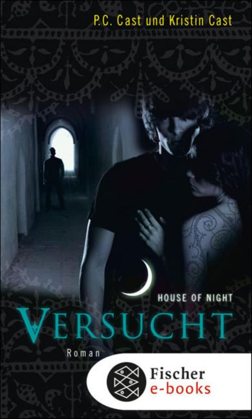 Cover of the book Versucht by P.C. Cast, Kristin Cast, FISCHER E-Books