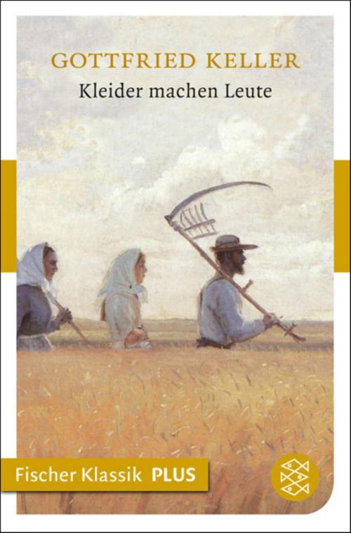 Cover of the book Kleider machen Leute by Gottfried Keller, FISCHER E-Books