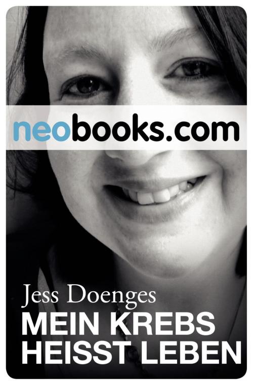 Cover of the book Mein Krebs heißt Leben by Jess Doenges, Knaur eBook
