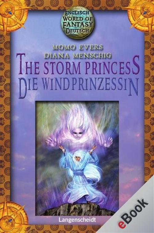 Cover of the book The Storm Princess - Die Windprinzessin by Diana Menschig, Langenscheidt GmbH & Co. KG