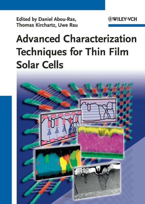 Cover of the book Advanced Characterization Techniques for Thin Film Solar Cells by , Wiley