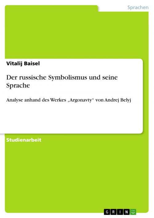 Cover of the book Der russische Symbolismus und seine Sprache by Vitalij Baisel, GRIN Verlag