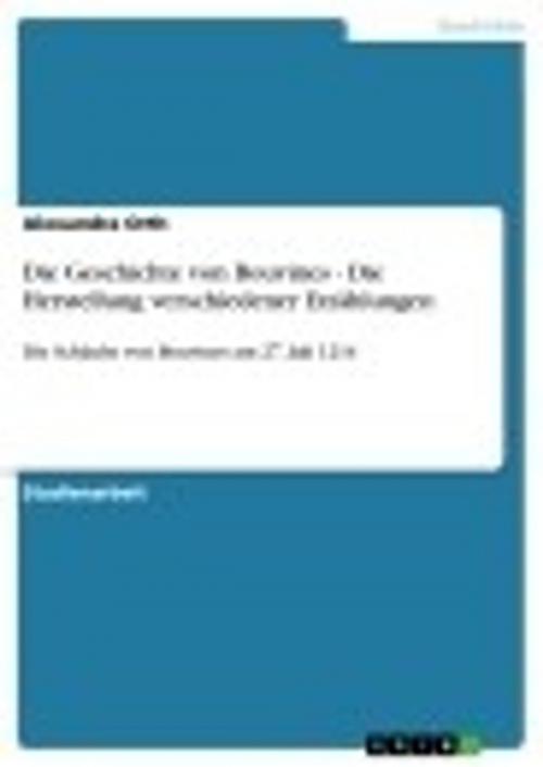 Cover of the book Die Geschichte von Bouvines - Die Herstellung verschiedener Erzählungen by Alexandra Orth, GRIN Verlag