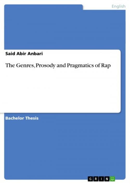 Cover of the book The Genres, Prosody and Pragmatics of Rap by Said Abir Anbari, GRIN Verlag