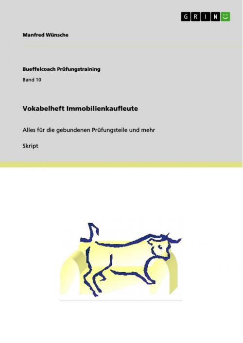 Cover of the book Vokabelheft Immobilienkaufleute by Manfred Wünsche, GRIN Verlag