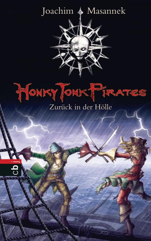 Cover of the book Honky Tonk Pirates - Zurück in der Hölle by Joachim Masannek, cbj