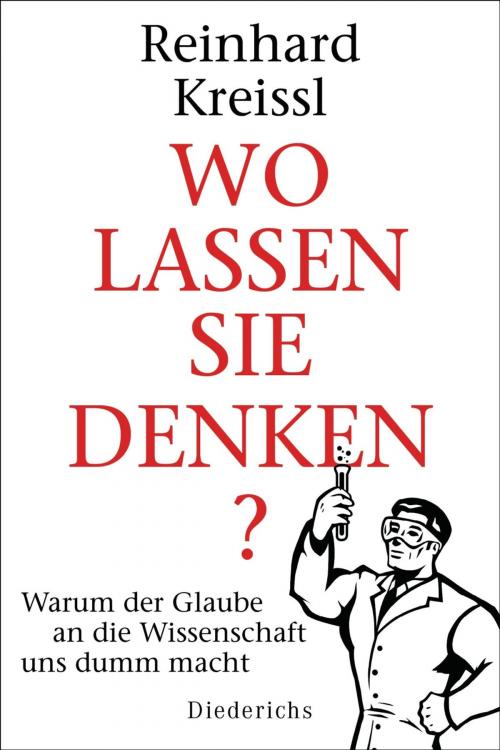 Cover of the book Wo lassen Sie denken? by Reinhard Kreissl, Diederichs