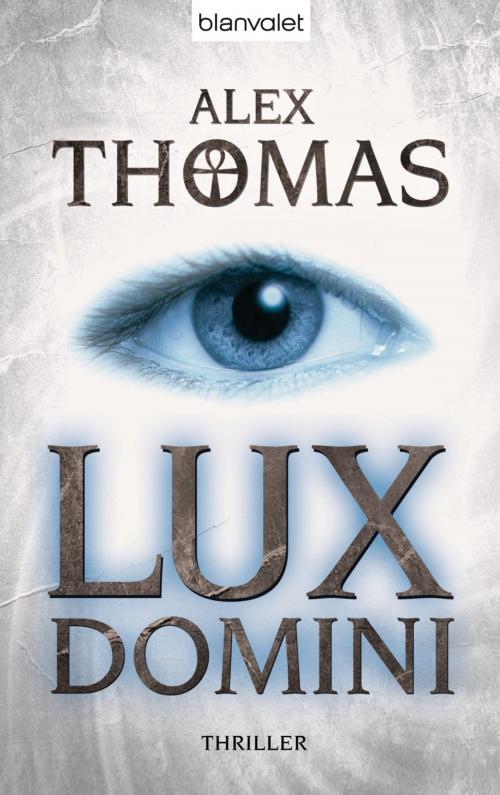 Cover of the book Lux Domini by Alex Thomas, Blanvalet Verlag