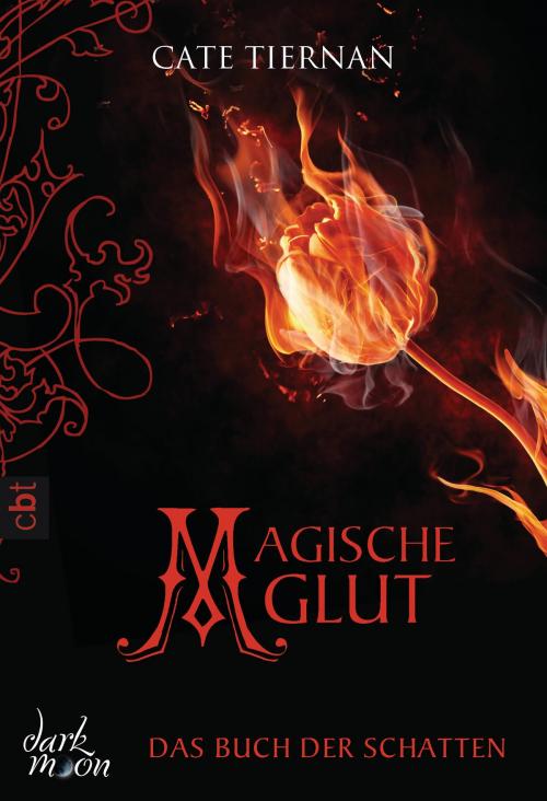 Cover of the book Das Buch der Schatten - Magische Glut by Cate Tiernan, cbt