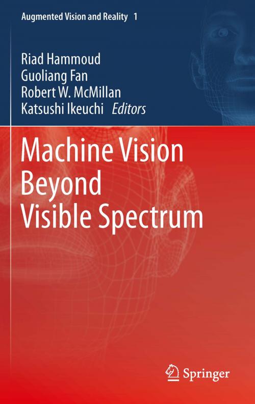 Cover of the book Machine Vision Beyond Visible Spectrum by , Springer Berlin Heidelberg