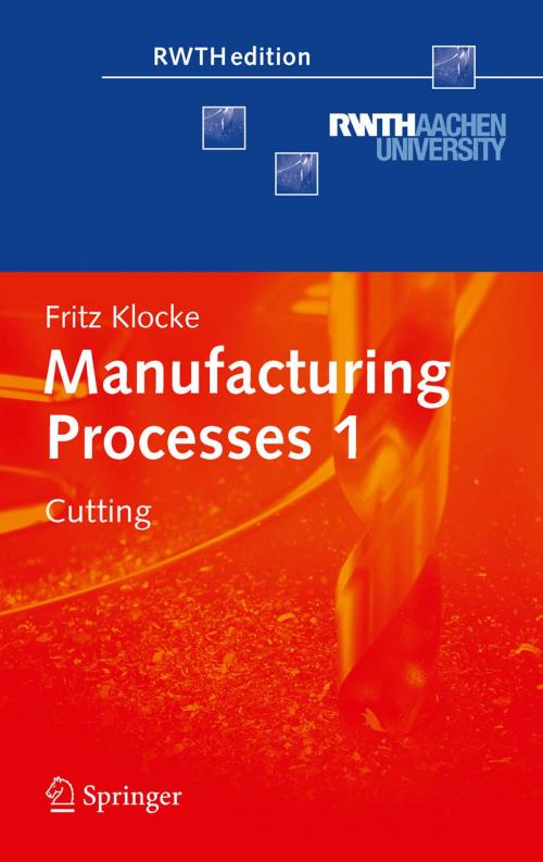 Cover of the book Manufacturing Processes 1 by Fritz Klocke, Springer Berlin Heidelberg