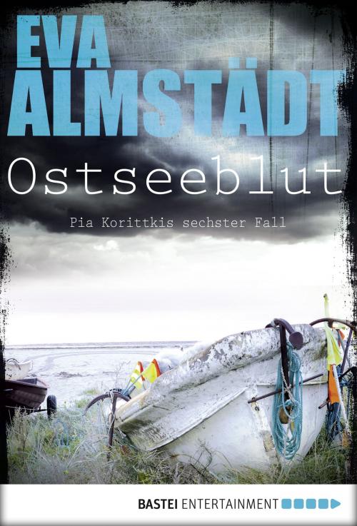 Cover of the book Ostseeblut by Eva Almstädt, Bastei Entertainment