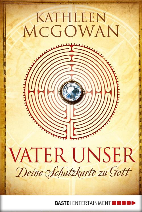 Cover of the book Vater unser by Kathleen McGowan, Bastei Entertainment