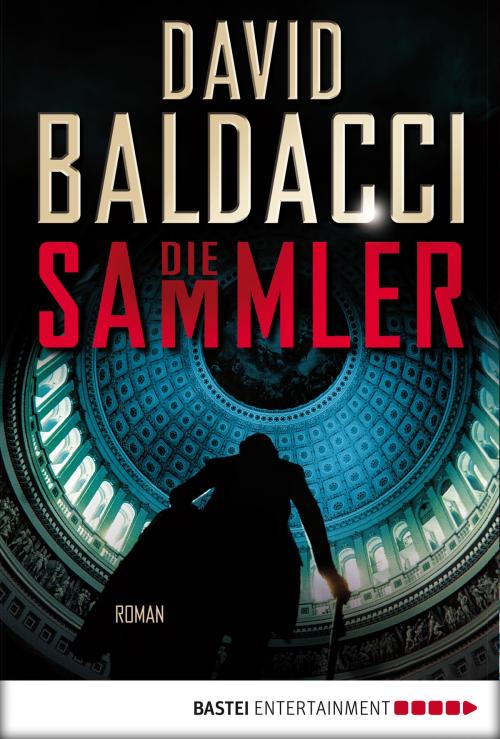 Cover of the book Die Sammler by David Baldacci, Bastei Entertainment