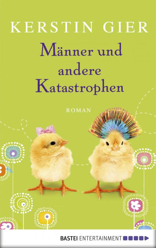 Cover of the book Männer und andere Katastrophen by Kerstin Gier, Bastei Entertainment