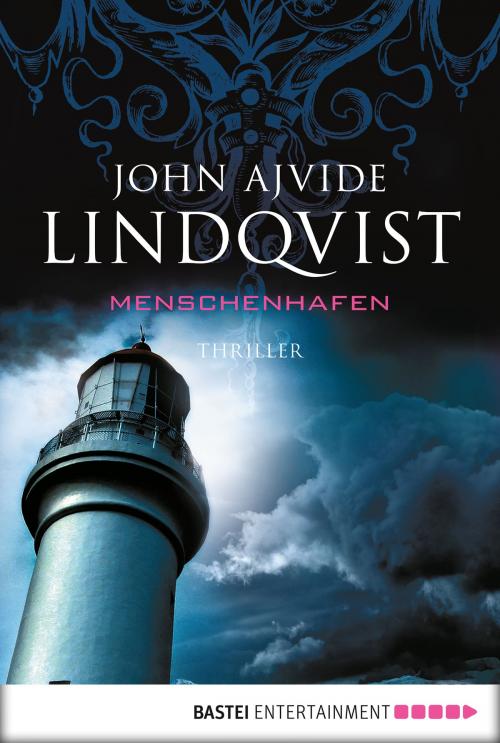 Cover of the book Menschenhafen by John Ajvide Lindqvist, Bastei Entertainment