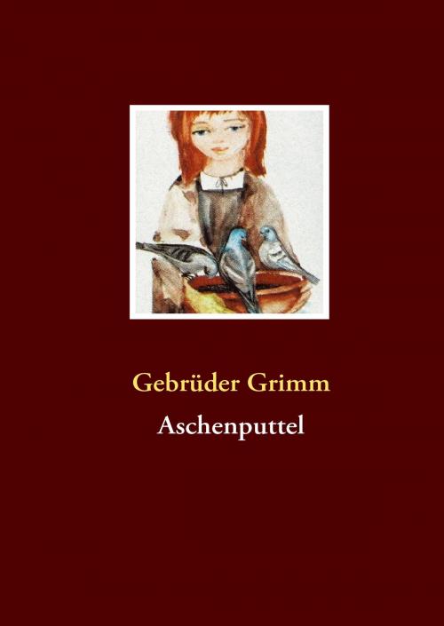 Cover of the book Aschenputtel by Gebrüder Grimm, Books on Demand