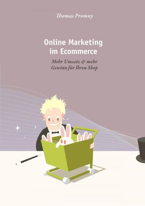 Cover of the book Online Marketing im Ecommerce by Thomas Promny, Books on Demand