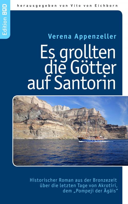 Cover of the book Es grollten die Götter auf Santorin by Verena Appenzeller, Books on Demand