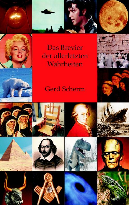 Cover of the book Das Brevier der allerletzten Wahrheiten by Gerd Scherm, Books on Demand