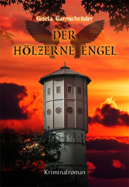 Cover of the book Der hölzerne Engel by Gisela Garnschröder, AAVAA Verlag