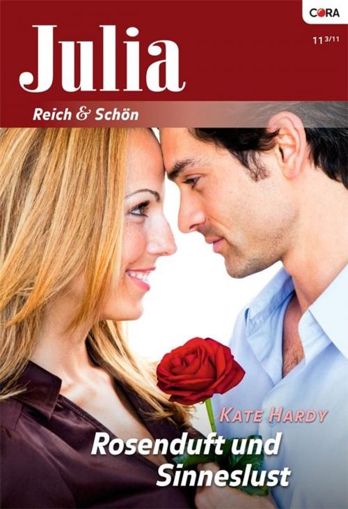 Cover of the book Rosenduft und Sinneslust by KATE HARDY, CORA Verlag