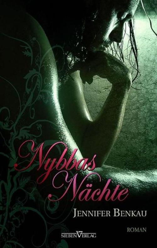 Cover of the book Schattendämonen 2 - Nybbas Nächte by Jennifer Benkau, Sieben Verlag