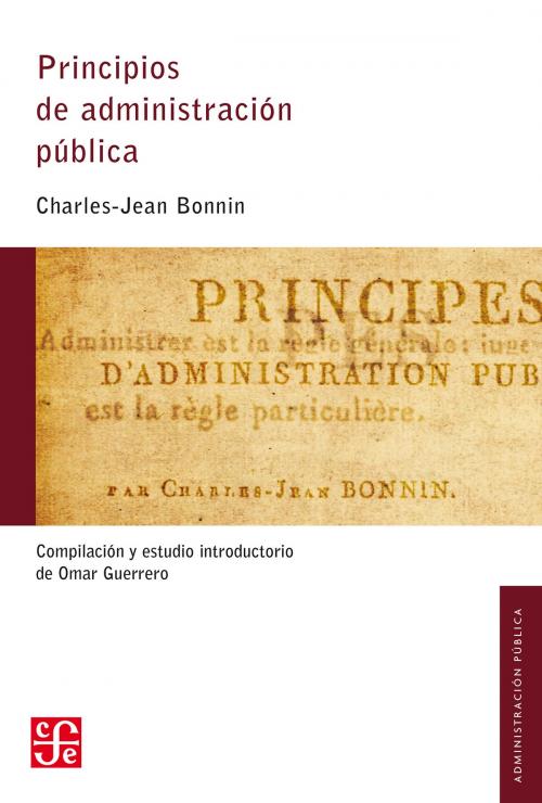 Cover of the book Principios de administración pública by Charles-Jean Bonnin, Fondo de Cultura Económica