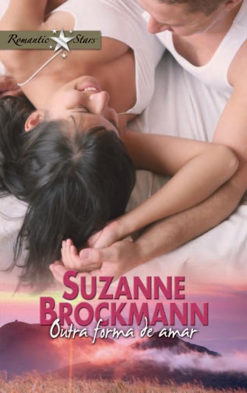 Cover of the book Outra forma de amar by Suzanne Brockmann, Harlequin, uma divisão de HarperCollins Ibérica, S.A.