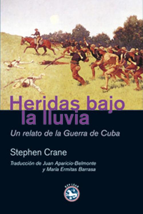 Cover of the book Heridas bajo la lluvia by Stephen Crane, Rey Lear