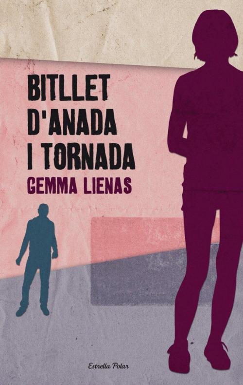 Cover of the book Bitllet d'anada i tornada by Gemma Lienas, Grup 62