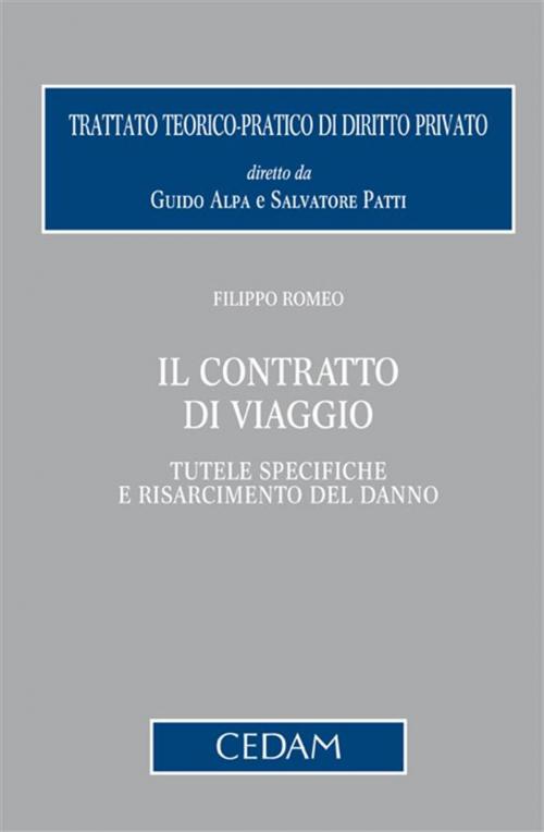 Cover of the book Il contratto di viaggio e risarcimento del danno by Romeo Filippo, Cedam