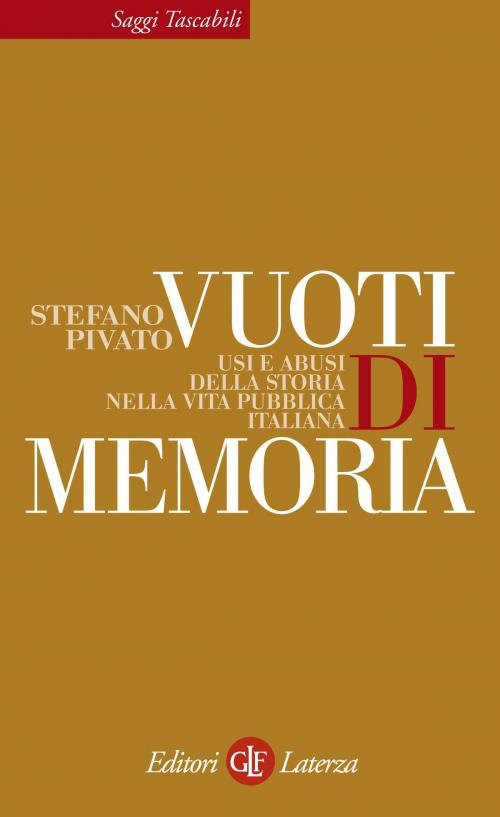 Cover of the book Vuoti di memoria by Stefano Pivato, Editori Laterza