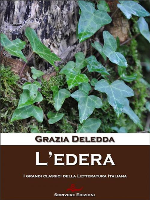 Cover of the book L'edera by Grazia Deledda, Scrivere