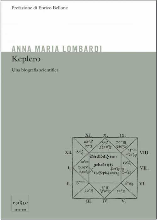 Cover of the book Keplero. Una biografia scientifica by Anna Maria Lombardi, Codice Edizioni