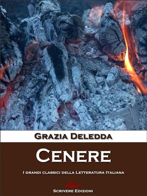 Cover of the book Cenere by Grazia Deledda, Scrivere