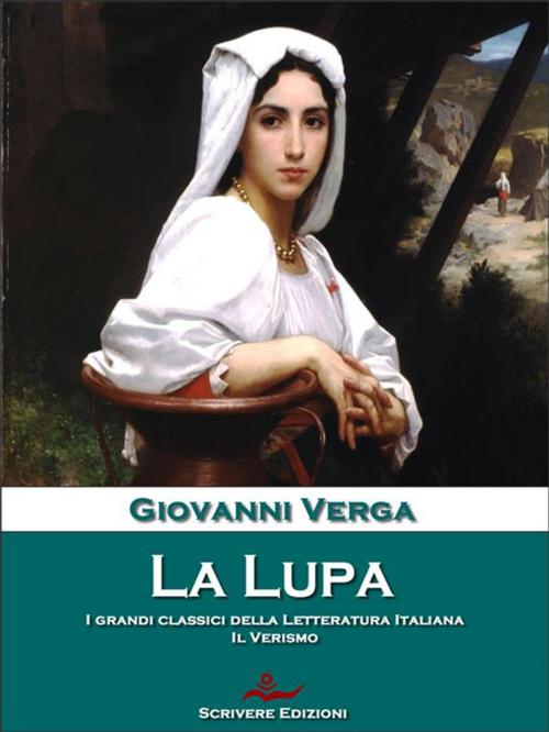 Cover of the book La Lupa by Giovanni Verga, Scrivere