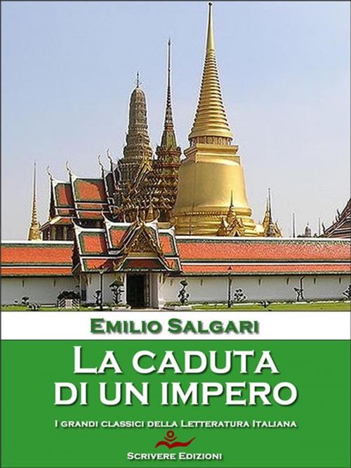 Cover of the book La caduta di un impero by Emilio Salgari, Scrivere