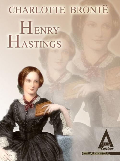 Cover of the book Henry Hastings by Charlotte Brontë, Albus Edizioni