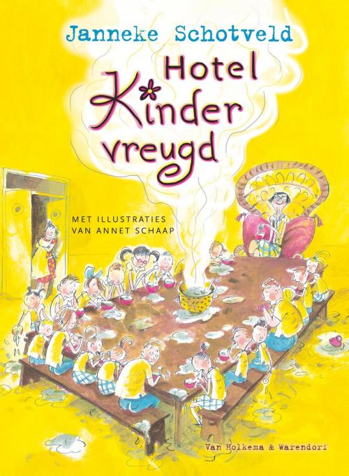 Cover of the book Hotel Kindervreugd by Janneke Schotveld, Uitgeverij Unieboek | Het Spectrum