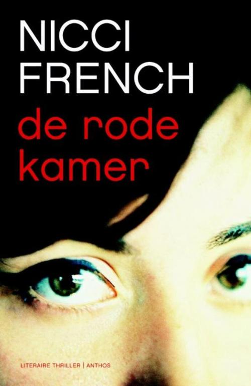 Cover of the book De rode kamer by Nicci French, Molly van Gelder, Eelco Vijzelaar, Ambo/Anthos B.V.