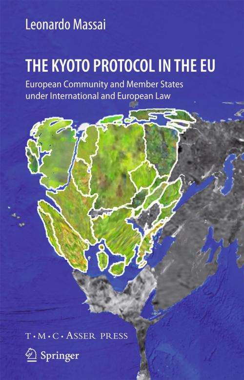 Cover of the book The Kyoto Protocol in the EU by Leonardo Massai, T.M.C. Asser Press