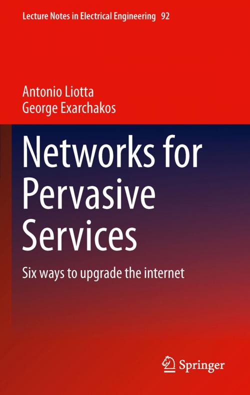 Cover of the book Networks for Pervasive Services by George Exarchakos, Antonio Liotta, Springer Netherlands