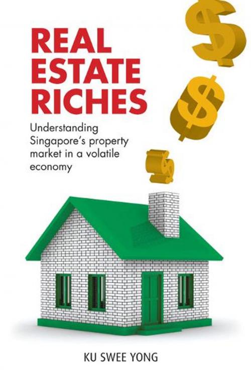 Cover of the book Real Estate Riches by Ku Swee Yong, Marshall Cavendish International