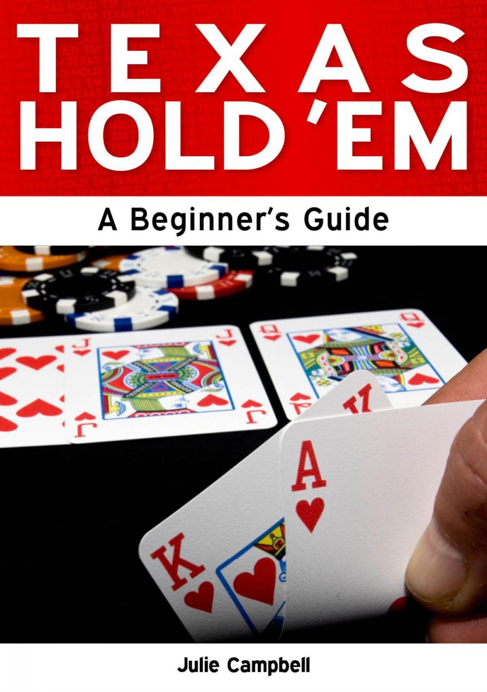 Big bigCover of Texas Hold 'Em: A Beginner's Guide