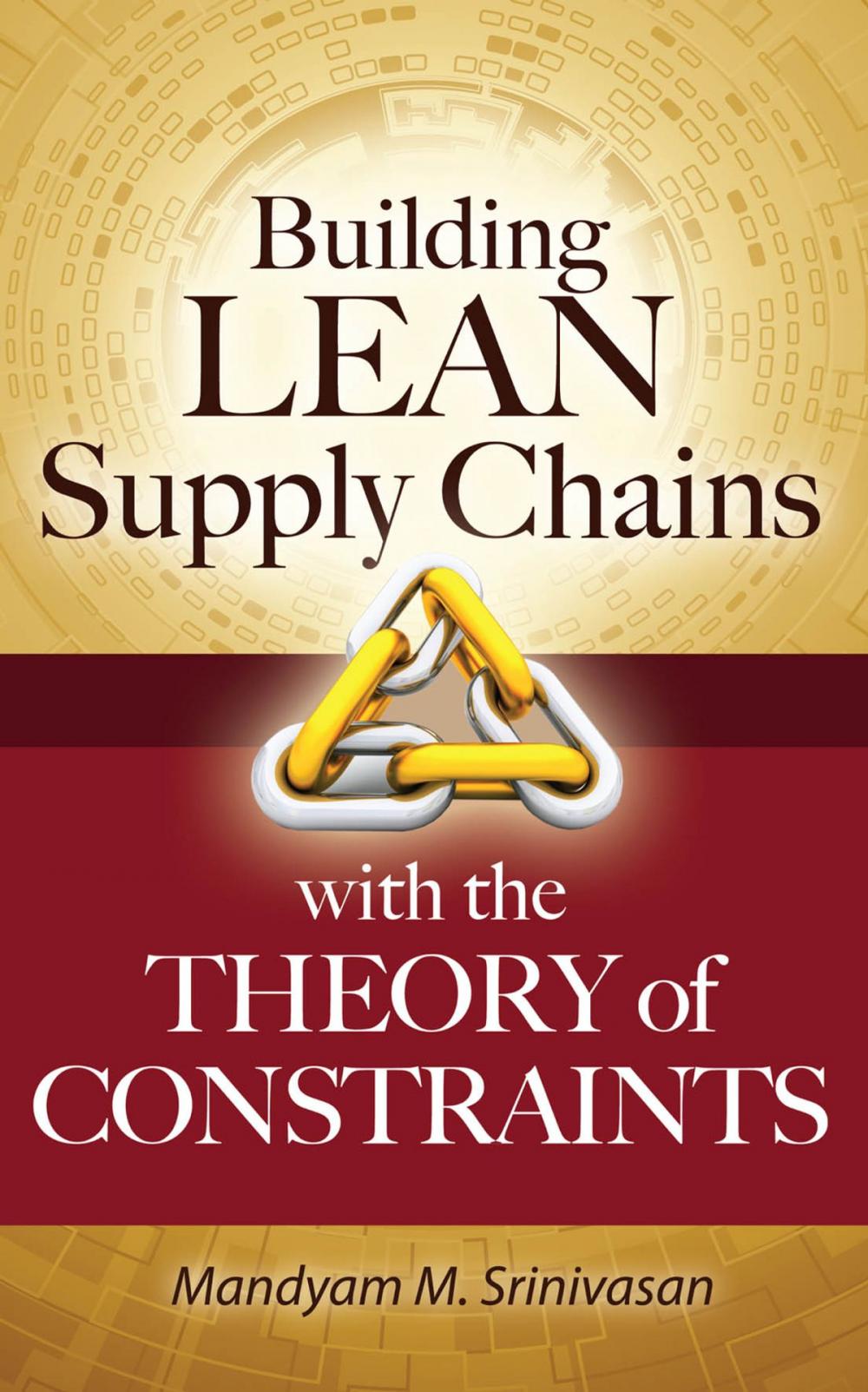 Big bigCover of Building Lean Supply Chains with the Theory of Constraints