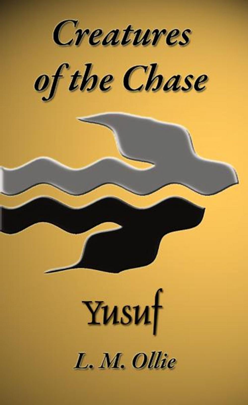 Big bigCover of Creatures of the Chase - Yusuf