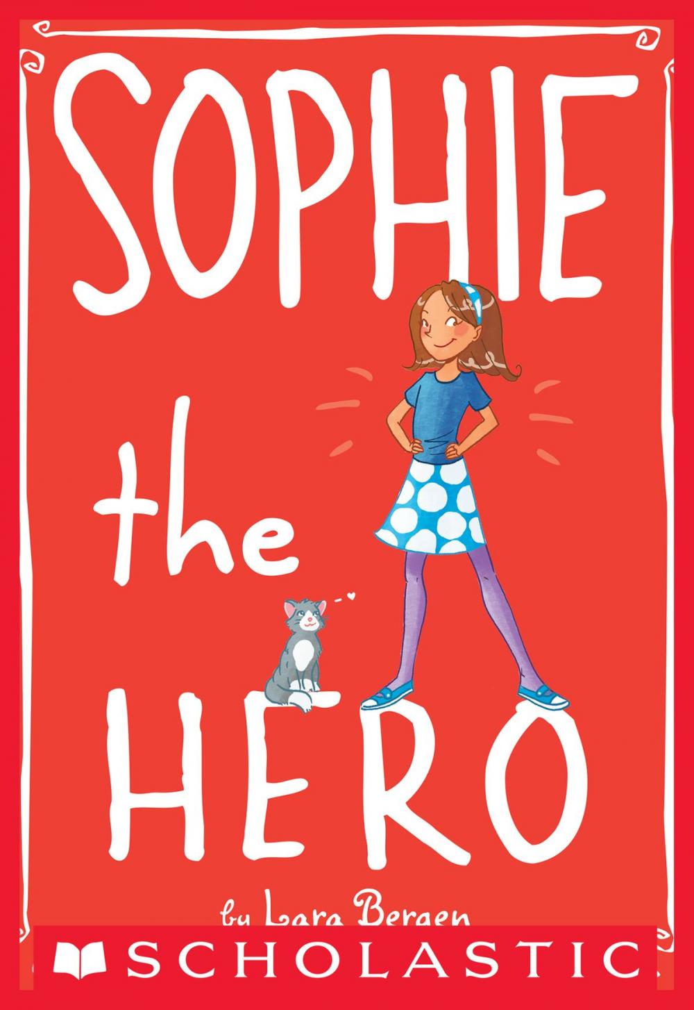 Big bigCover of Sophie #2: Sophie the Hero